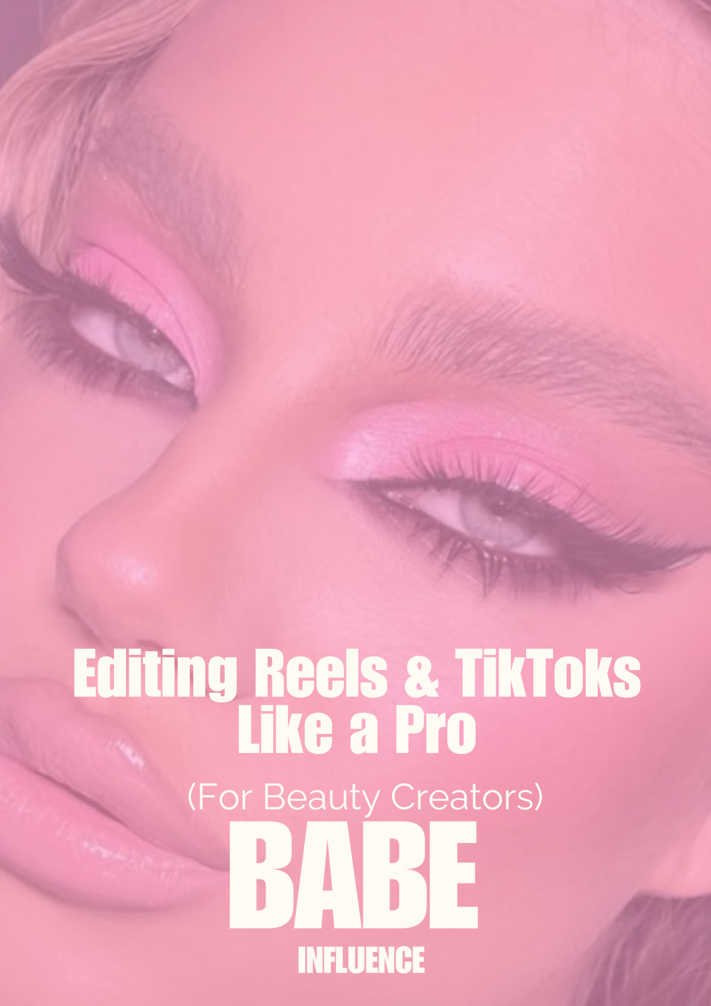 Editing Reels & TikToks Like a Pro